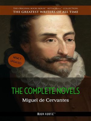 cover image of Miguel de Cervantes--The Complete Novels